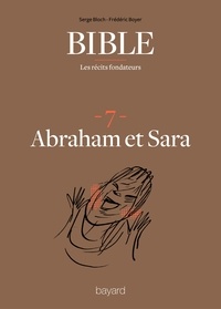 Frédéric Boyer et Serge Bloch - La Bible - Les récits fondateurs T15 - La libération du peuple.