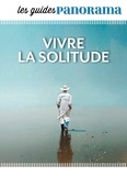 Romain Mazenod - Vivre la solitude.