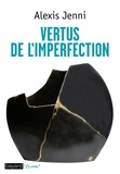 Alexis Jenni - Vertus de l'imperfection.