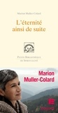 Marion Muller-Colard - L'éternité, ainsi de suite....