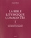 André Rebré - La Bible liturgique commentée I - Les premières lectures des messes de semaine.