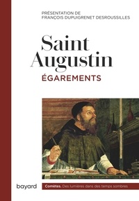  Saint Augustin - Egarements.