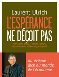 Laurent Ulrich - L'espérance ne déçoit pas.
