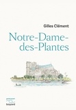 Gilles Clément - Notre-Dame-des-Plantes.
