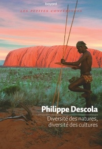 Philippe Descola - Diversités des natures, diversités des cultures.