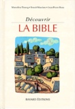 Jean-Pierre Rosa et Benoît Marchon - Découvrir la Bible.