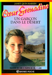 Janet Quin-Harkin - Un garçon dans le désert.