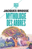 Jacques Brosse - Mythologie Des Arbres.