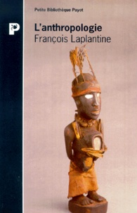 François Laplantine - L'anthropologie.