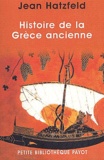 Jean Hatzfeld - Histoire de la Grèce ancienne.