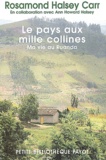 Rosamond Halsey Carr - Le Pays aux mille collines - Ma vie au Ruanda.