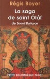 Snorri Sturluson - La Saga de saint Olaf - Tirée de la Heimsrkingla.