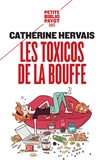 Catherine Hervais - Les toxicos de la bouffe - La boulimie vécue et vaincue.