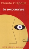 Claude Crépault - La sexoanalyse.