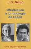 Juan David Nasio - Introduction à la topologie de Lacan.
