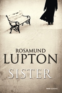 Rosamund Lupton - Sister.