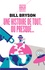 Bill Bryson - Une histoire de tout, ou presque ....