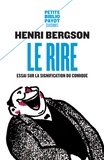 Henri Bergson et Sandor Ferenczi - Le rire - Essai sur la signification du comique suivi de Rire.