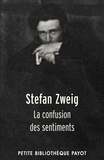Stefan Zweig et Stefan Zweig - La confusion des sentiments.