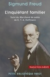 Sigmund Freud et Sigmund Freud - L'inquiétant familier.