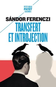 Sandor Ferenczi - Transfert et introjection.