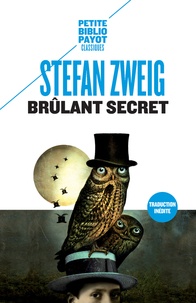 Stefan Zweig - Brûlant secret.