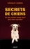 Stanley Coren et Stanley Coren - Secrets de chiens.