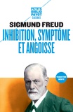 Sigmund Freud - Inhibition, symptôme, angoisse.