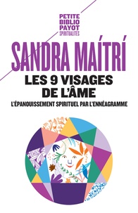 Sandra Maitri - Les 9 visages de l'âme - L'épanouissement spirituel par l'ennéagramme.