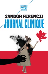 Sandor Ferenczi - Journal clinique - Janvier-octobre 1932.