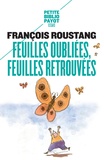 François Roustang - Feuilles oubliées, feuilles retrouvées.