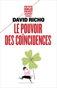 David Richo - Le pouvoir des coïncidences.