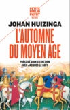 Johan Huizinga - L'automne du Moyen Age.