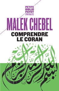 Malek Chebel - Comprendre le Coran.