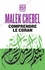 Malek Chebel - Comprendre le Coran.