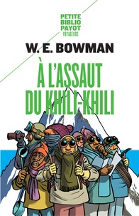 William Ernest Bowman - A l'assaut du Khili-Khili.