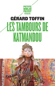 Gérard Toffin - Les tambours de Katmandou.