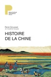 René Grousset - Histoire de la Chine - Des origines à la Seconde Guerre mondiale.