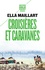Ella Maillart - Croisières et caravanes.