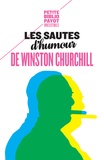 Winston Churchill - Les sautes d'humour de Winston Churchill.
