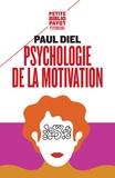 Paul Diel - Psychologie de la motivation - Théorie et application thérapeutique.