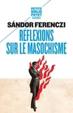 Sandor Ferenczi - Réflexions sur le masochisme.