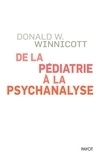Donald Winnicott - De la pédiatrie à la psychanalyse.