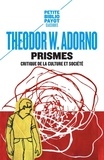 Theodor W. Adorno - Prismes - Critique de la culture et société.