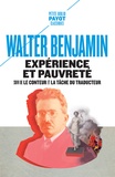 Walter Benjamin - Expérience et pauvreté - Suivi de Le conteur et La tâche du traducteur.