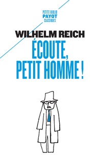 Wilhelm Reich et William Steig - Ecoute, petit homme !.