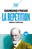 Sigmund Freud - La Répétition.