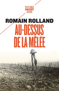 Romain Rolland - Au-dessus de la mêlée.