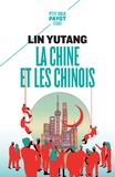 Lin Yutang - La Chine et les Chinois.