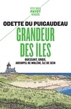Odette du Puigaudeau - Grandeur des îles - Ouessant, groix, archipel de molène, île de sein.